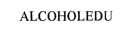ALCOHOLEDU trademark