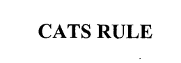 CATS RULE trademark