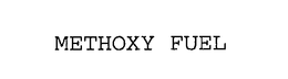 METHOXY FUEL trademark