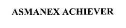 ASMANEX ACHIEVER trademark