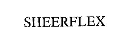 SHEERFLEX trademark