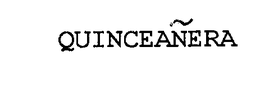 QUINCEANERA trademark
