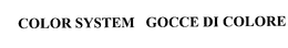 COLOR SYSTEM GOCCE DI COLORE trademark