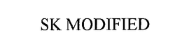 SK MODIFIED trademark