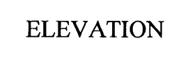 ELEVATION trademark