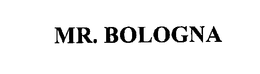 MR. BOLOGNA trademark