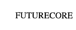 FUTURECORE trademark