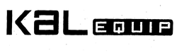 KAL EQUIP trademark