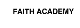 FAITH ACADEMY trademark