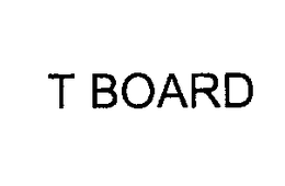 T BOARD trademark