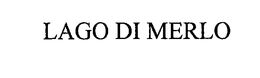 LAGO DI MERLO trademark