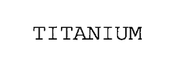 TITANIUM trademark