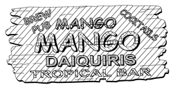 MANGO MANGO TROPICAL BAR BREW PUB COCKTAILS DAIQUIRIS trademark
