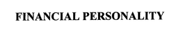 FINANCIAL PERSONALITY trademark
