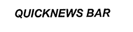 QUICKNEWS BAR trademark