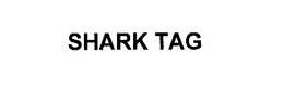 SHARK TAG trademark