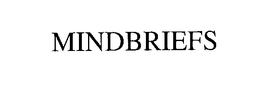 MINDBRIEFS trademark