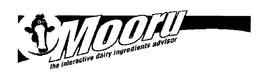 MOORU THE INTERACTIVE DAIRY INGREDIENTS ADVISOR trademark
