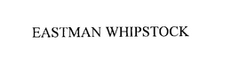 EASTMAN WHIPSTOCK trademark