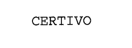 CERTIVO trademark