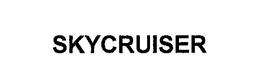 SKYCRUISER trademark