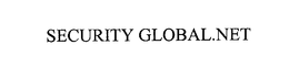 SECURITY GLOBAL.NET trademark
