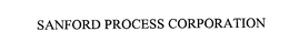 SANFORD PROCESS CORPORATION trademark