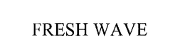 FRESH WAVE trademark