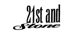21ST AND STONE trademark