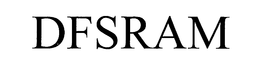 DFSRAM trademark