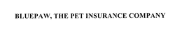 BLUEPAW, THE PET INSURANCE COMPANY trademark