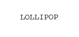 LOLLIPOP trademark