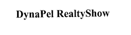 DYNAPEL REALTYSHOW trademark