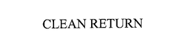CLEAN RETURN trademark