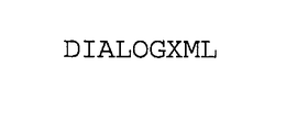DIALOGXML trademark