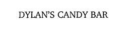 DYLAN'S CANDY BAR trademark