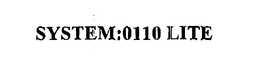 SYSTEM:0110 LITE trademark