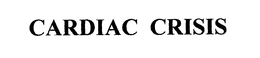 CARDIAC CRISIS trademark