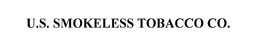 U.S. SMOKELESS TOBACCO CO. trademark