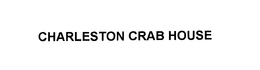 CHARLESTON CRAB HOUSE trademark