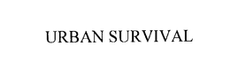 URBAN SURVIVAL trademark