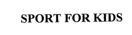 SPORT FOR KIDS trademark