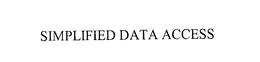 SIMPLIFIED DATA ACCESS trademark