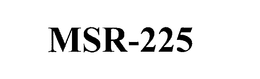 MSR-225 trademark
