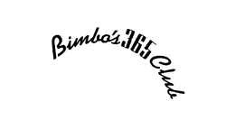 BIMBO'S 365 CLUB trademark