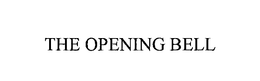 THE OPENING BELL trademark