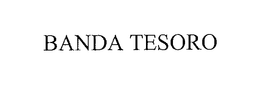 BANDA TESORO trademark