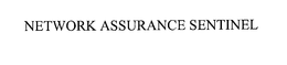 NETWORK ASSURANCE SENTINEL trademark