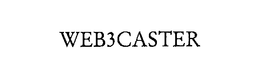 WEB3CASTER trademark