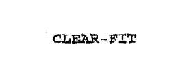 CLEAR-FIT trademark